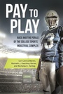 Cover: Pay to Play - Praeger Publishers Inc