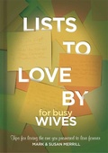 Cover: Lists to Love By for Busy Wives - FaithWords