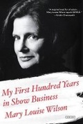 Cover: My First Hundred Years in Show Business - Overlook Press