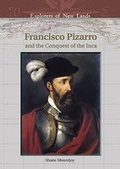 Cover: Francisco Pizarro and the Conquest of the Inca - Chelsea House Publishers