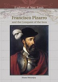 Enlarge image Cover: Francisco Pizarro and the Conquest of the Inca - Chelsea House Publishers