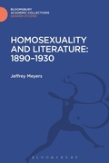 Cover: Homosexuality and Literature: 1890-1930 - Bloomsbury Academic