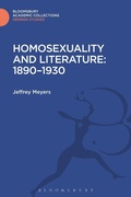 Cover: Homosexuality and Literature: 1890-1930 - Bloomsbury Academic
