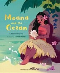 Enlarge image Cover: Moana and the Ocean - Disney Press