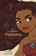 Cover: The Story of Moana - Disney Press