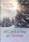 Cover: 28 Carols to Sing at Christmas - Wipf & Stock Publishers