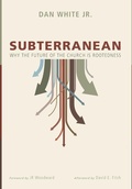 Cover: Subterranean - Wipf & Stock Publishers
