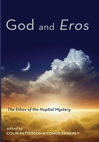 Enlarge image Cover: God and Eros - Wipf & Stock Publishers
