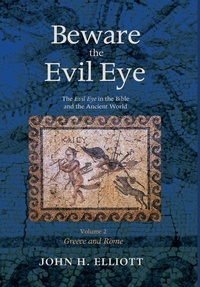 Enlarge image Cover: Beware the Evil Eye Volume 2 - Wipf & Stock Publishers