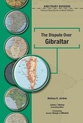 Cover: The Dispute Over Gibraltar - Chelsea House Publishers