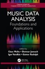 Cover: Music Data Analysis - Chapman & Hall/CRC