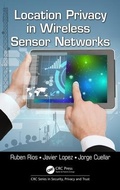 Cover: Location Privacy in Wireless Sensor Networks - CRC Press