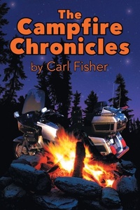 Enlarge image Cover: The Campfire Chronicles - iUniverse