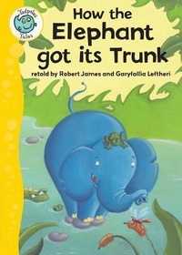 Enlarge image Cover: How the Elephant Got Its Trunk - Crabtree Classics