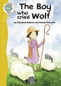 Cover: The Boy Who Cried Wolf - Crabtree Publishing Co,US