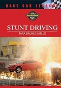 Cover: Stunt Driving - Chelsea House Publishers