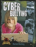 Cover: Cyber Bullying - Crabtree Publishing Co,US