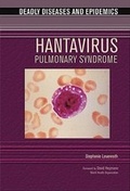 Cover: Hantavirus Pulmonary Syndrome - Chelsea House Publishers