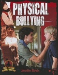 Cover: Physical Bullying - Crabtree Publishing Co,US