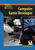 Cover: Computer Game Developer - Chelsea House Publishers