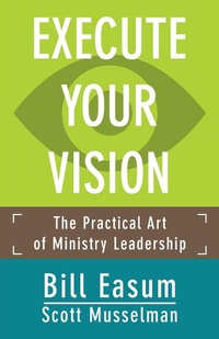 Enlarge image Cover: Execute Your Vision - Abingdon Press