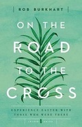 Cover: On the Road to the Cross Leader Guide - Abingdon Press