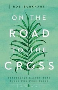 Enlarge image Cover: On the Road to the Cross Leader Guide - Abingdon Press