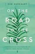 Cover: On The Road to the Cross - Abingdon Press