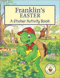 Enlarge image Cover: Franklin's Easter: A Sticker Activity Book - Kids Can Press