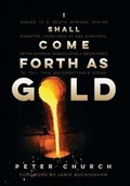 Cover: I Shall Come Forth As Gold - Elite