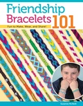 Cover: Friendship Bracelets 101 - Design Originals