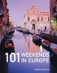 Enlarge image Cover: 101 Weekends in Europe - IMM Lifestyle Books
