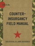 Cover: The U.S. Army/Marine Corps Counterinsurgency Field Manual - ECHO POINT BOOKS & MEDIA