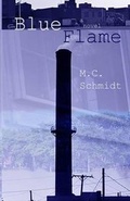 Cover: Blue Flame - Indigo Sea Press, LLC