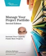 Cover: Manage Your Project Portfolio 2e - Pragmatic Bookshelf