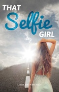 Cover: That Selfie Girl - Saddleback Educational Publishing