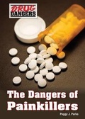 Cover: The Dangers of Painkillers - Referencepoint Press