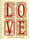 Cover: Love 2016 - 2017 Weekly Planner - Amber Lotus