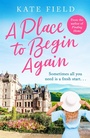 Cover: A Place to Begin Again - Accent Press Ltd