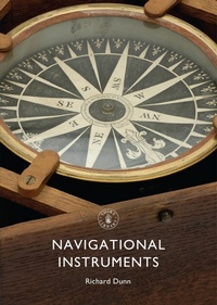 Enlarge image Cover: Navigational Instruments - Shire Publications