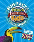 Cover: Ripley's Fun Facts and Silly Stories Activity Annual 2017 - Arrow Books Ltd