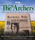 Cover: The Archers: The Death of Grace Archer - BBC Physical Audio