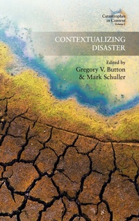 Enlarge image Cover: Contextualizing Disaster - Berghahn Books