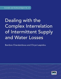 Enlarge image Cover: Dealing with the Complex Interrelation of Intermittent Supply and Water Losses - IWA Publishing