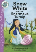 Cover: Snow White and the Enormous Turnip - Crabtree Publishing Co,US