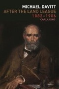 Cover: Michael Davitt After the Land League, 1882-1906 - University College Dublin Press
