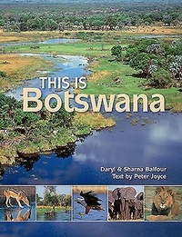 Abbildung von: This is Botswana - Struik Travel & Heritage