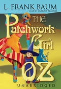 Cover: The Patchwork Girl of Oz Lib/E - Alcazar Audioworks