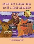 Cover: MoMo Fox Learns How To Be A Good Neighbor - MAZO PUBLISHERS