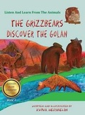 Cover: The Grizzbears Discover The Golan - MAZO PUBLISHERS